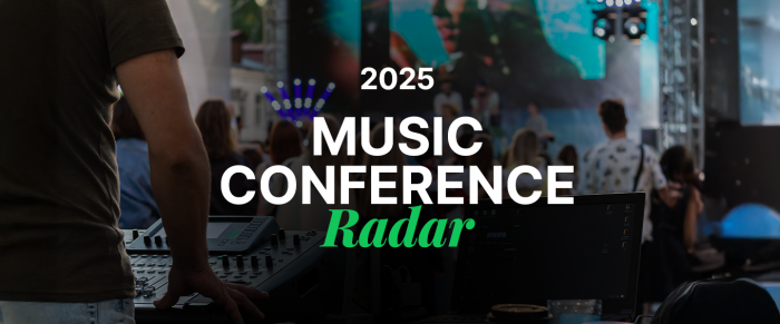 2025 Music Conference Radar