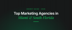 10 Best Marketing Agencies in Miami & South Florida in 2026